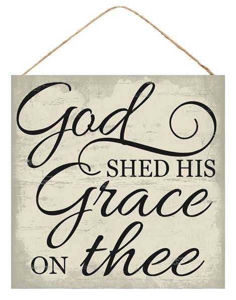 10" God Shed his Grace on Thee Sign - AP819140 - The Wreath Shop
