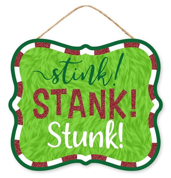 10" Stink! Stank! Stunk! Sign - AP8977 - The Wreath Shop