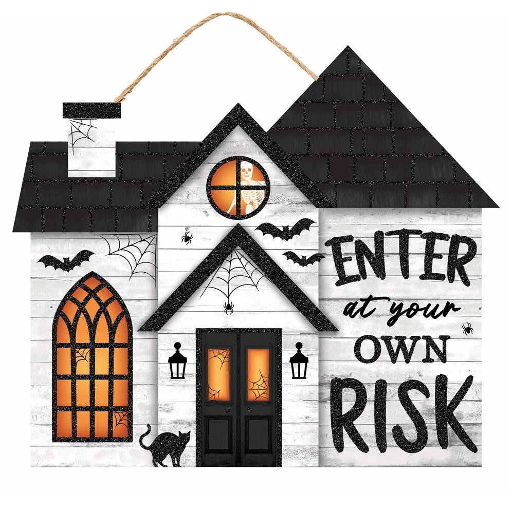 11.25" Enter at Your Own Risk House Sign - AP8885 - The Wreath Shop