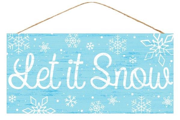 12.5" Let It Snow Sign: Lt Blue - AP8279 - The Wreath Shop