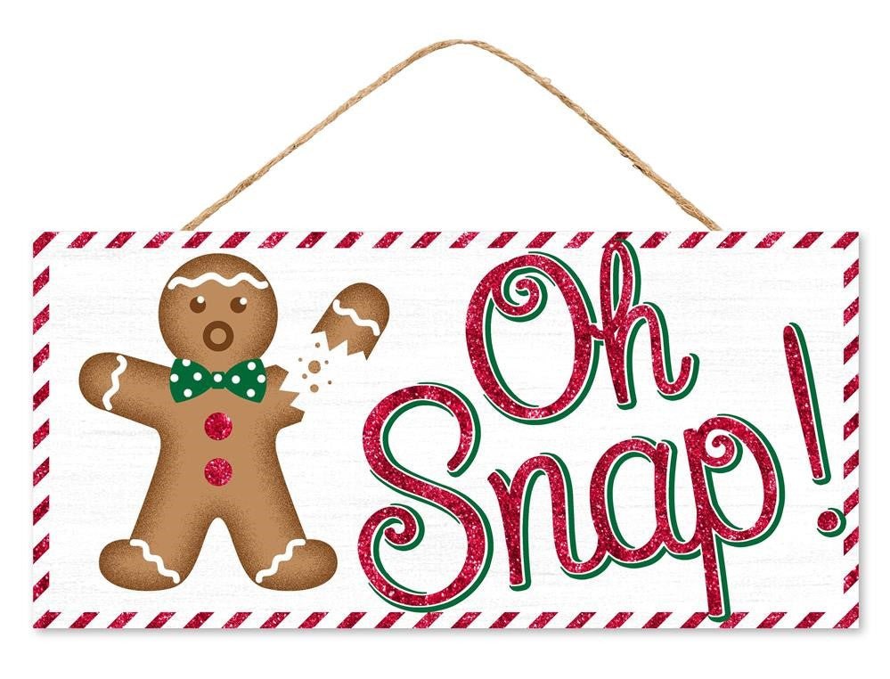 12.5" Oh Snap Gingerbread Sign - AP8814 - The Wreath Shop