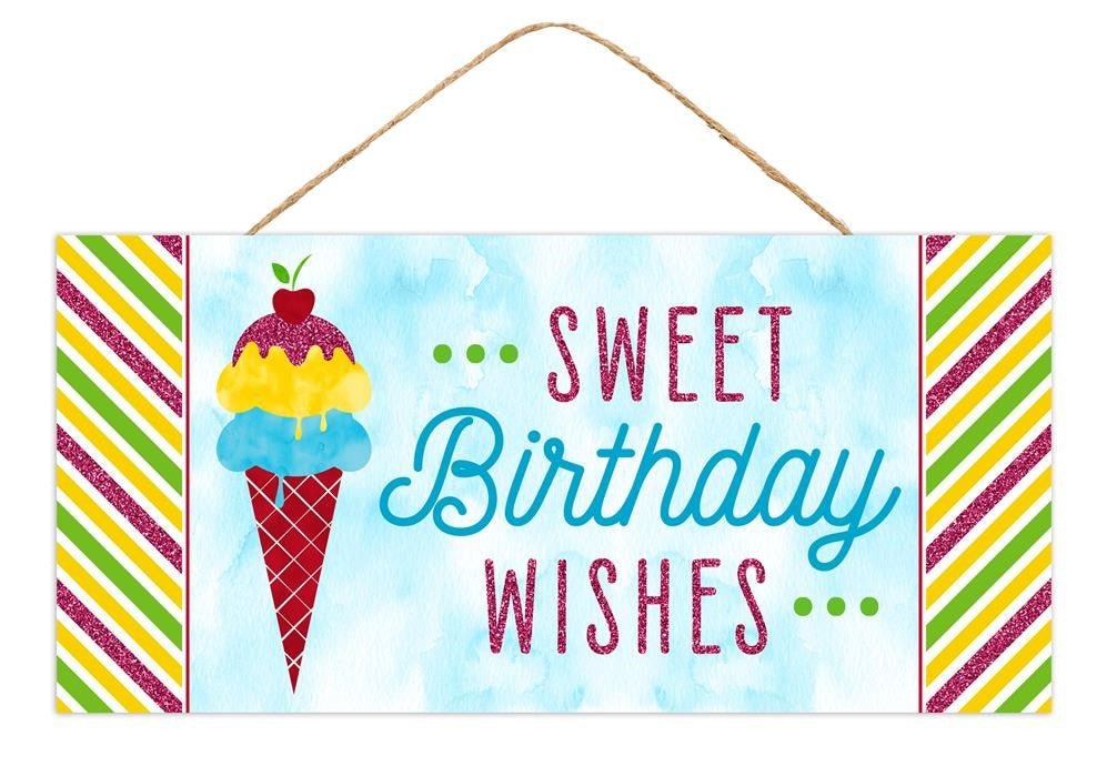 12.5" Sweet Birthday Wishes Sign - AP8812 - The Wreath Shop