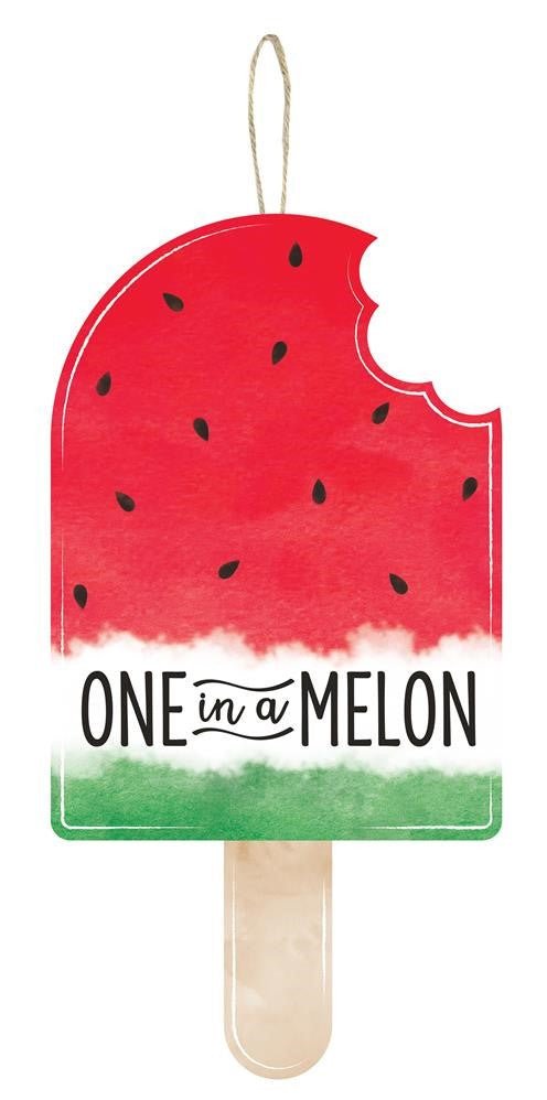 13.5" One in a Melon Popsicle Sign - AP7082 - The Wreath Shop