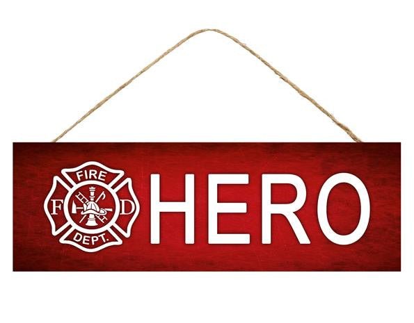 15" Firefighter Hero Sign - AP806624 - The Wreath Shop
