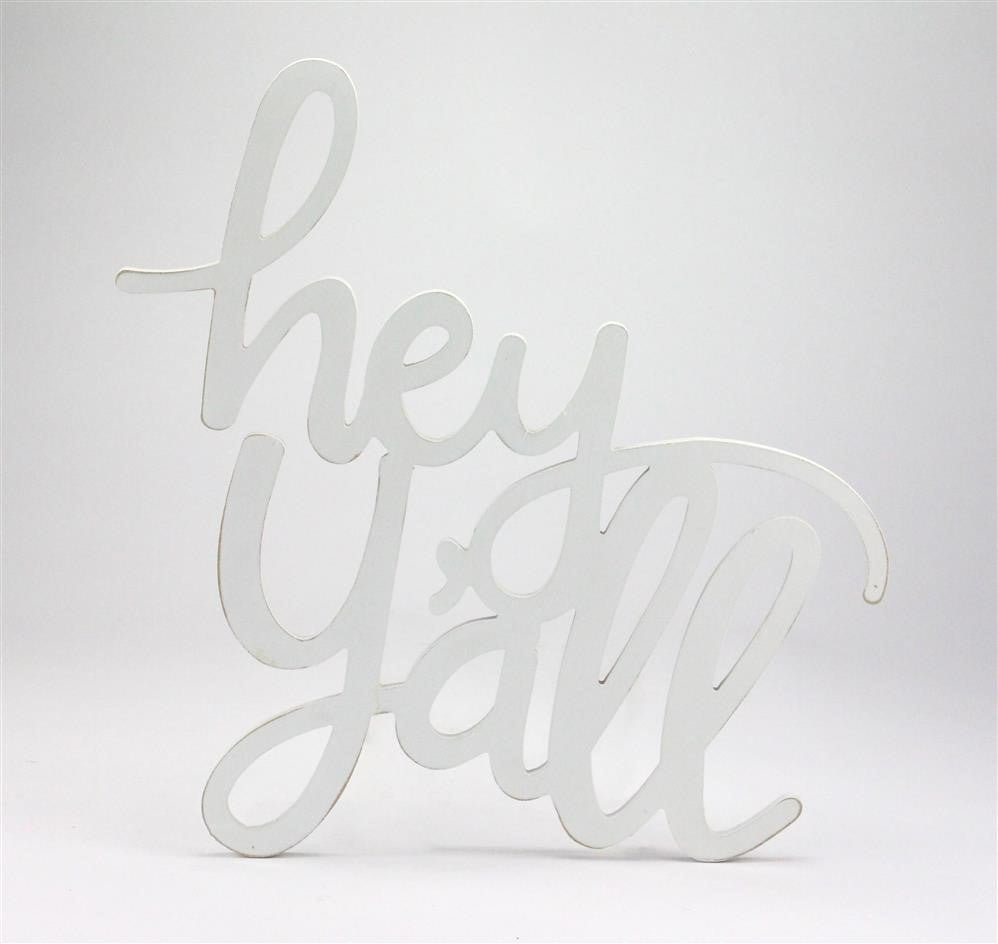 15" Hey Y'all Sign, White - AB246327 - The Wreath Shop