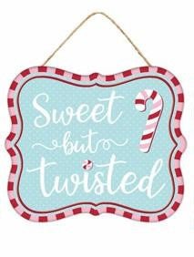7" Sweet But Twisted Sign - MD0985 - Twisted - The Wreath Shop