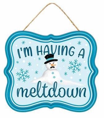 7" Tin I'm Having a Meltdown Snowman Sign - MD1215-meltdown - The Wreath Shop
