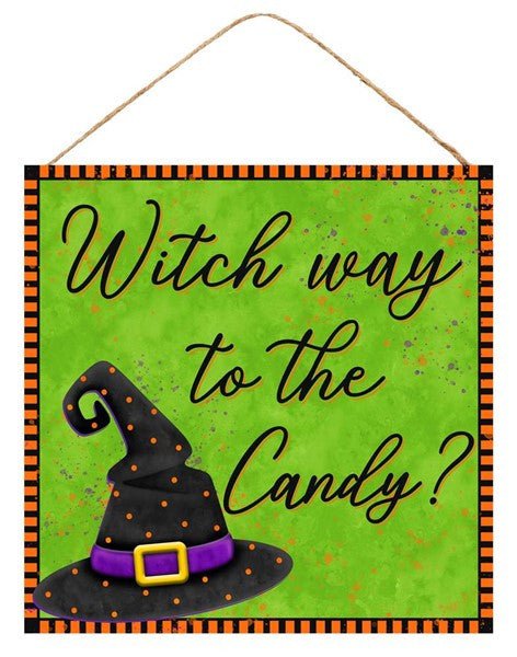 10" Witch Way to the Candy Sign - AP7055 - The Wreath Shop