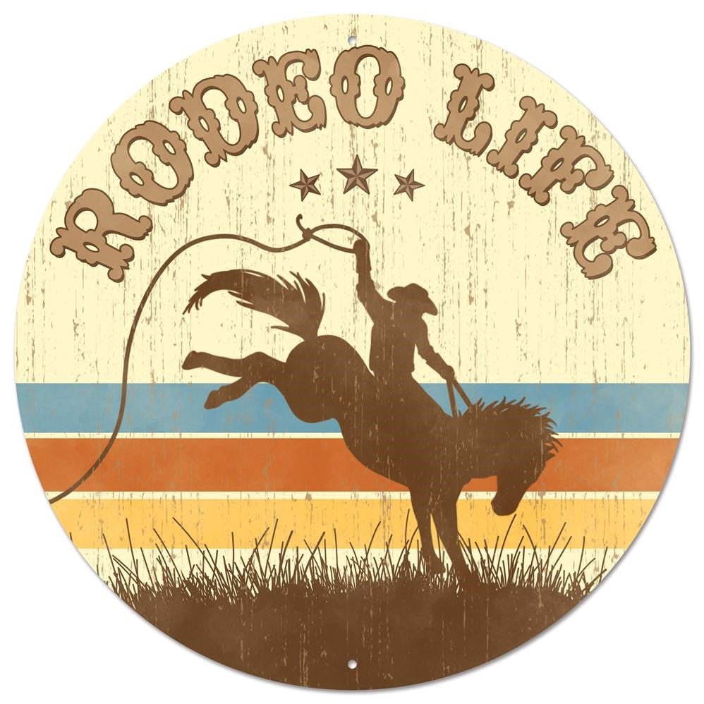 12" Metal Round Rodeo Life Sign - MD0872 - The Wreath Shop