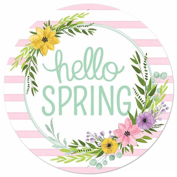 12" Round Metal Hello Spring Sign - MD0853 - The Wreath Shop