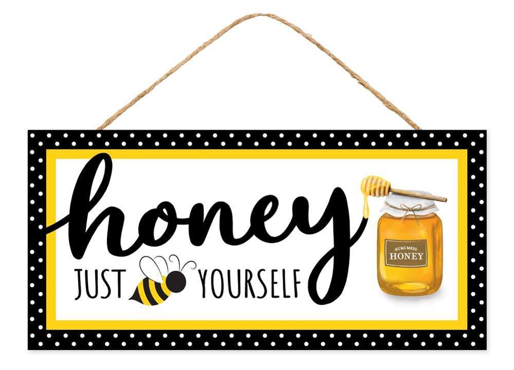 12.5" Honey Bee Yourself Sign - AP7256 - The Wreath Shop