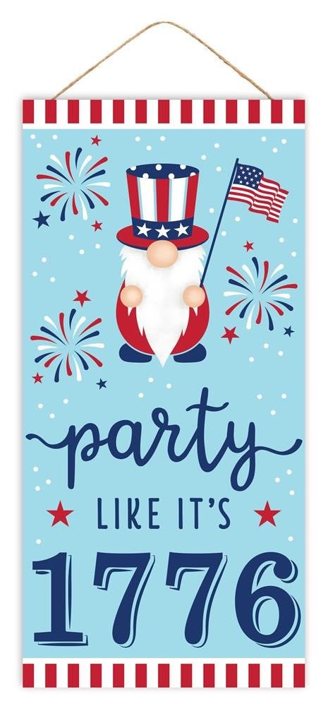 12.5" Party Like It's 1776 Gnome Sign - AP7096 - The Wreath Shop