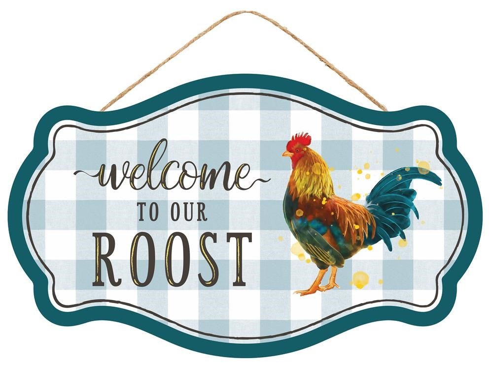 12.5" Welcome to Our Roost Sign - AP7085 - The Wreath Shop