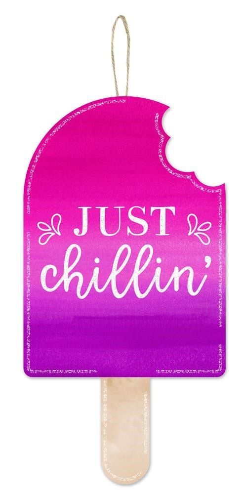 13.5" Just Chillin' Popsicle Sign - AP8882 - The Wreath Shop