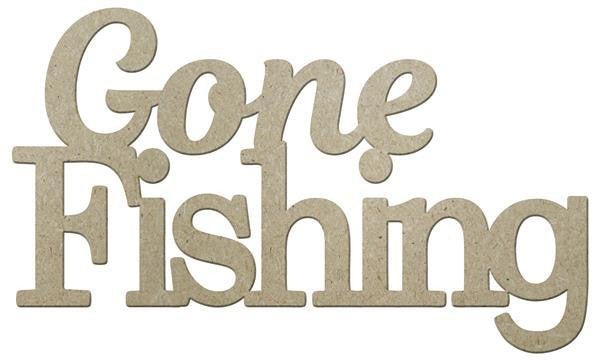 15" Gone Fishing, MDF Unfinished - AB2504 - The Wreath Shop