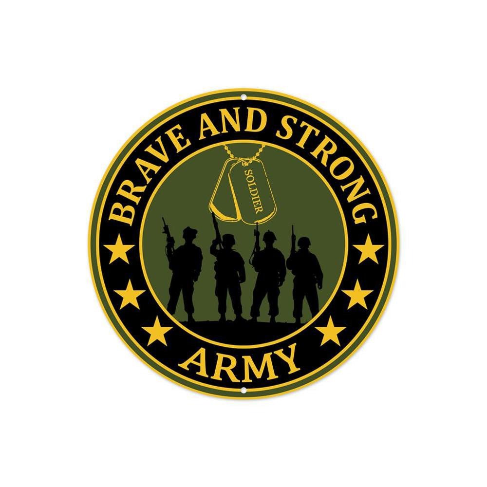 8" Brave & Strong Army Metal Sign - MD1110 - The Wreath Shop